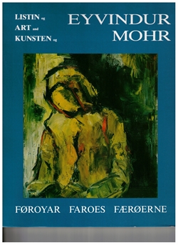 EYVINDUR MOHR - Listin og Art and Kunsten og